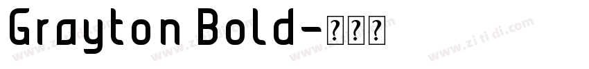 Grayton Bold字体转换